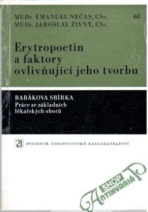 Erytropoetin a faktory ovlivňující jeho tvorbu - Nečas E., Živný J.
