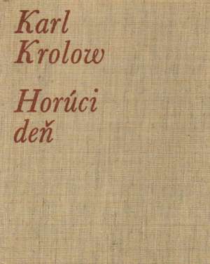 HORÚCI DEŇ - Krolow K.