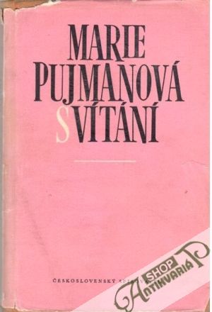 Svítání - Pujmanová Marie