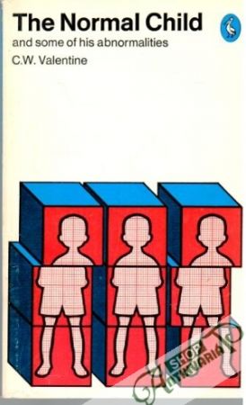 The normal child - Valentine C. W.