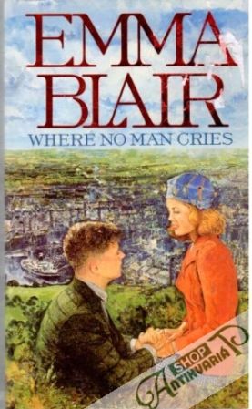 Where no man cries - Blair Emma