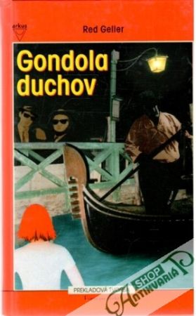 Gondola duchov - Geller Red