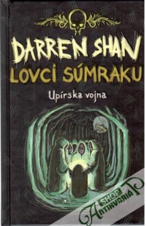 Lovci súmraku - Sága Darrena Shana 7. - Shan Darren