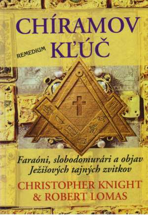 Chíramov kľúč - Knight Christopher, Lomas Robert