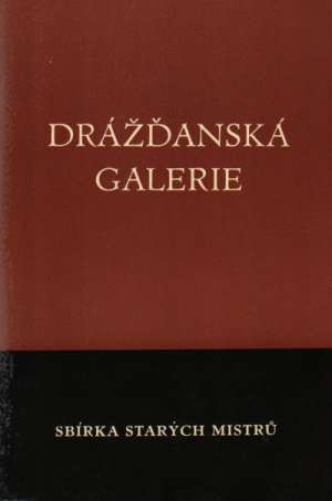 Dražďanská galerie - Kolektív autorov