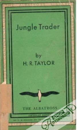 Jungle trader - Taylor Harold Robert