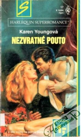 Nezvratné pouto - Youngová Karen