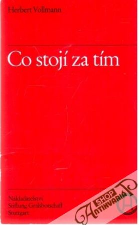 Co stojí za tím - Vollmann Herbert