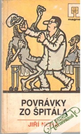 Povrávky zo špitála - Noha Jiří