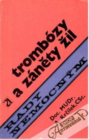 Trombózy a záněty žil - Krčílek Antonín