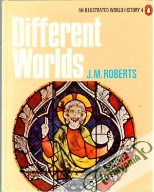 Different worlds - Roberts J. M.