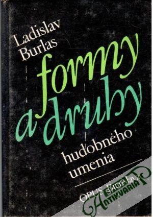 Formy a druhy hudobného umenia - Burlas Ladislav