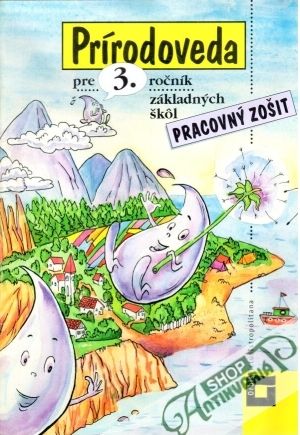 Prírodoveda pre 3. ročník ZŠ - pracovný zošit - Kubovičová Mária a kolektív