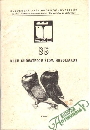 Pamätnica Klubu chovateľov slovenského hrvoliaka - Kolektív autorov