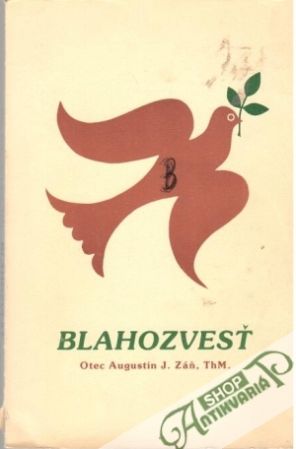Blahozvesť - Záň Augustín J.