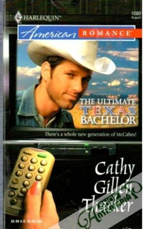 The ultimate texas bachelor - Thacker Cathy Gillen