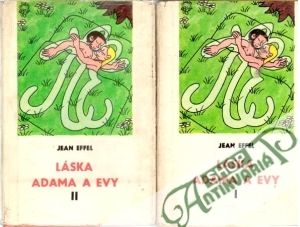 Láska Adama a Evy I.-II. - Effel Jean