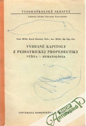 Vybrané kapitoly z pediatrickej propedeutiky - Horečný, Čáp
