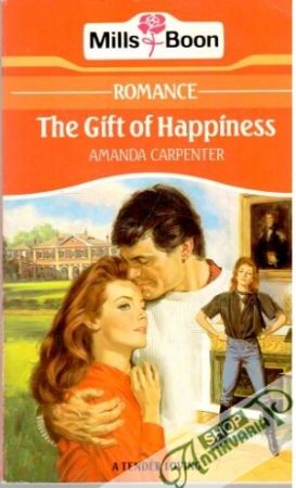The gift of happiness - Carpenter Amanda