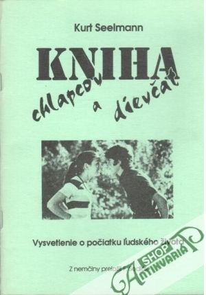 Kniha chlapcov a dievčat - Seelmann Kurt