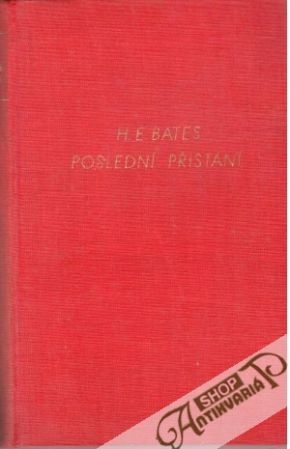 Poslední přistání - Bates Herbert Ernest