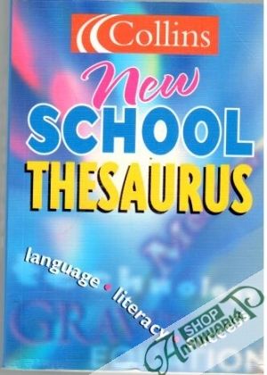 New school thesaurus - Kolektív autorov