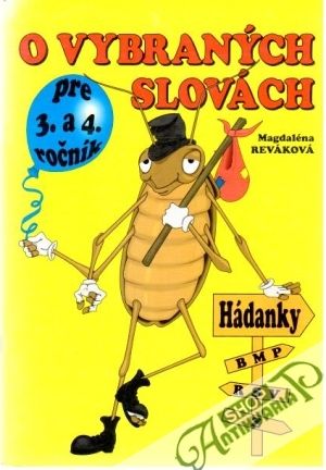 O vybraných slovách pre 3. a 4. ročník - Reváková Magdaléna