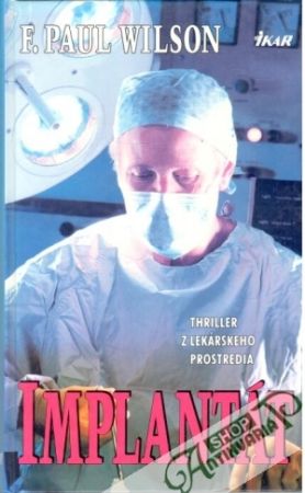 Implantát - Wilson F. Paul