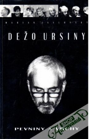 Dežo Ursiny - Pevniny a vrchy - Jaslovský Marian