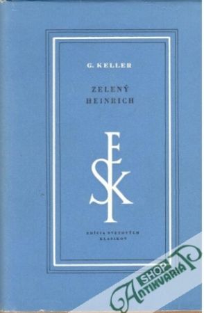 Zelený Heinrich I.-II. - Keller Gottfried