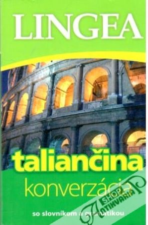 Taliančina - konverzácia - Kolektív autorov