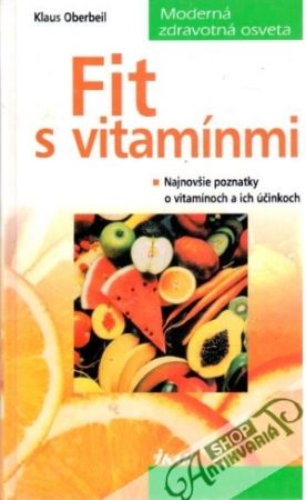 Fit s vitamínmi - Oberbeil Klaus