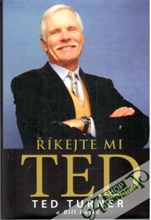 Říkejte mi Ted - Turner Ted, Burke Bill