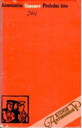 Poslední léto - Simonov Konstantin