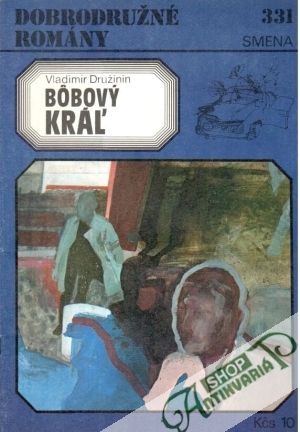 Bôbový kráľ - Družinin Vladimír