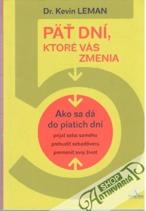 Päť dní, ktoré vás zmenia - Leman Kevin