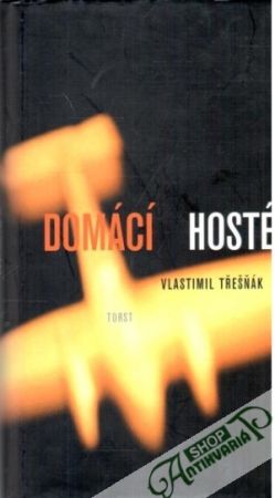Domácí hosté - Třešňák Vlastimil