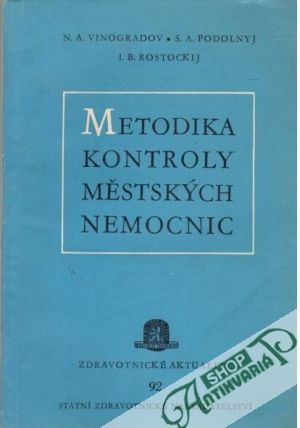 Metodika kontroly městských nemocnic - Vinogradov N.A. a kolektív