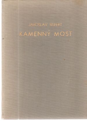 Kamenný most - Seifert Jaroslav