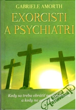 Exorcisti a psychiatri - Amorth Gabriele