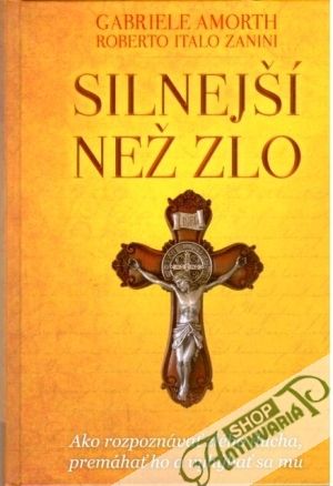 Silnejší než zlo - Amorth Gabriele, Zanini Roberto Italo