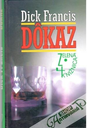Dôkaz - Francis Dick