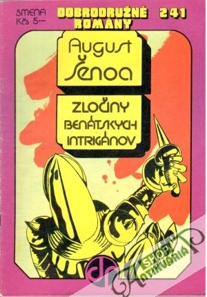 Zločiny benátskych intrigánov - Šenoa August