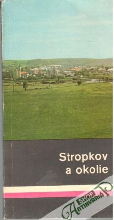 Stropkov a okolie - Beňo Ján, Durkaj Jozef