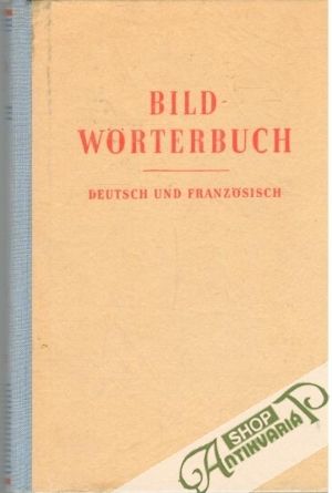 Bildworterbuch - deutsch und franzosisch - Pichler Rudolf