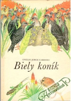 Biely koník - Cardoso Onelio Jorge