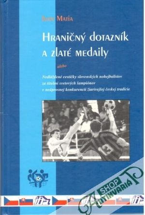 Hraničný dotazník a zlaté medaily - Matia Ivan