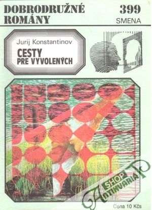 Cesty pre vyvolených - Konstantinov Jurij