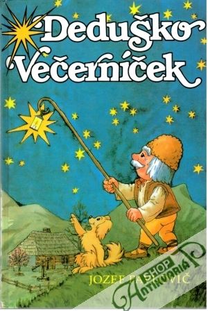 Deduško Večerníček - Pavlovič Jozef