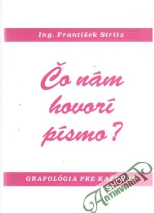 Čo nám hovorí písmo - Stritz František